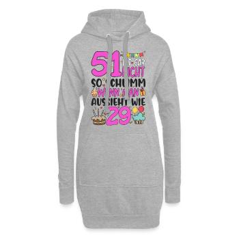 51. Geburtstag Frauen 51 Ist Gar Nicht So Schlimm - Hoodie-Kleid - Grau meliert - Vorne