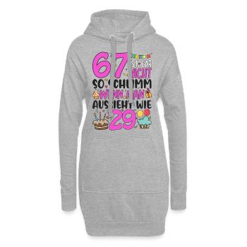 67. Geburtstag Frauen 67 Ist Gar Nicht So Schlimm - Hoodie-Kleid - Grau meliert - Vorne