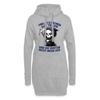Jetzt atmen alle ein, und Idioten nicht mehr aus - Hoodie-Kleid - Grau meliert - Vorne