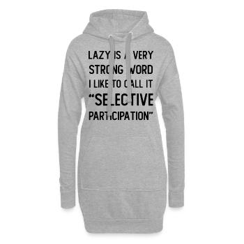 Paresseux est un mot très fort - Sweat-shirt à capuche long Femme - gris chiné - Devant