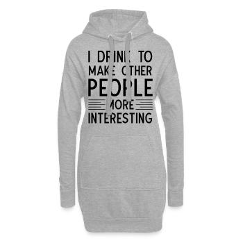 I drink to make other People more interesting - Hoodie-Kleid - Grau meliert - Vorne
