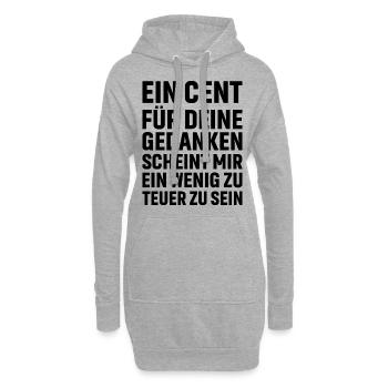 Ein Cent für deine Gedanken scheint mir ein wenig - Hoodie-Kleid - Grau meliert - Vorne