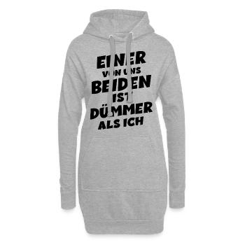 Einer von uns beiden ist dümmer als ich - Hoodie-Kleid - Grau meliert - Vorne