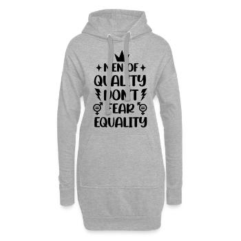 Männer mit Qualität haben keine Angst vor Gleichheit - Hoodie-Kleid - Grau meliert - Vorne