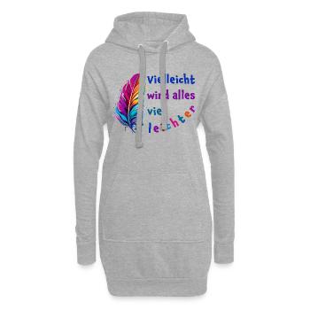 Vielleicht wird alles viel leichter - Mut machen - Hoodie-Kleid - Grau meliert - Vorne