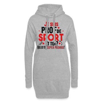 Prof de Sport Professeur Métier Cadeau Humour - Sweat-shirt à capuche long Femme - gris chiné - Devant
