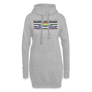 Vorsicht, Wer Hasst - LGBTQ Straight Ally - Hoodie-Kleid - Grau meliert - Vorne