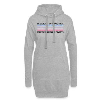 Vorsichtig, Wer Hasst - LGBTQ Bigender - Hoodie-Kleid - Grau meliert - Vorne