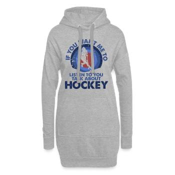 Ich Möchte, Dass Ich Talk Hockey Höre - Hoodie-Kleid - Grau meliert - Vorne