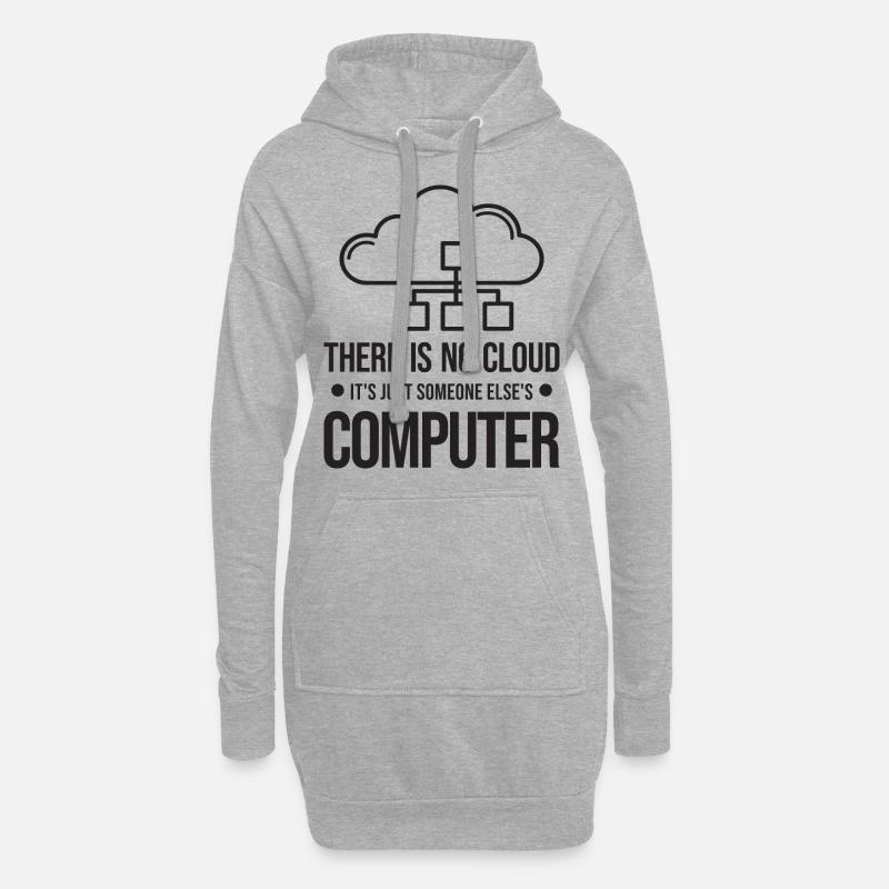 There Is No Cloud It's Just Someone Else's - Hoodie-Kleid - Grau meliert