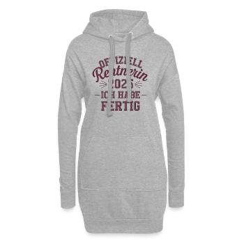 Offiziell Rentnerin 2025 Ich Habe Fertig - Hoodie-Kleid - Grau meliert - Vorne