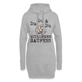 Du Du und Du mitkommen saufen Party Bier Shirt - Hoodie-Kleid - Grau meliert - Vorne
