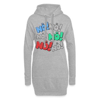 Nö Nein Einfach Nö Nope Ich Muss Gar Nichts Lustig - Hoodie-Kleid - Grau meliert - Vorne