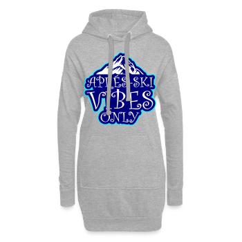Apres Ski Vibes Only - Hoodie-Kleid - Grau meliert - Vorne