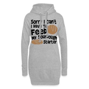 Sorry I Can't. I Have To Feed My Sourdough Starter - Hoodie-Kleid - Grau meliert - Vorne