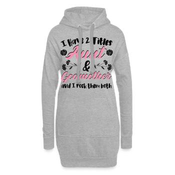 I Have 2 Titles Aunt & Godmother - Tante - Sweat-shirt à capuche long Femme - gris chiné - Devant