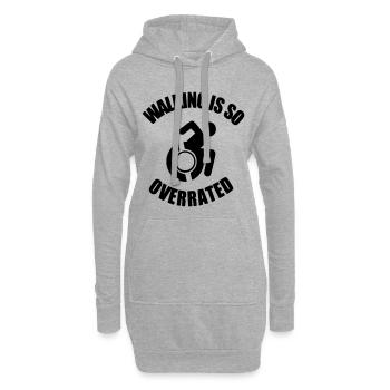 Zu Fuß zu gehen wird sehr überbewertet. Humor im Rollstuhl * - Hoodie-Kleid - Grau meliert - Vorne