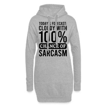 Die heutige Prognose 100% Chance auf Sarkasmus Lustig - Hoodie-Kleid - Grau meliert - Vorne