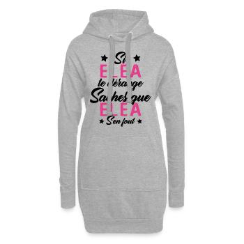 Si Eléa te dérange saches que Eléa s en fout - Sweat-shirt à capuche long Femme - gris chiné - Devant