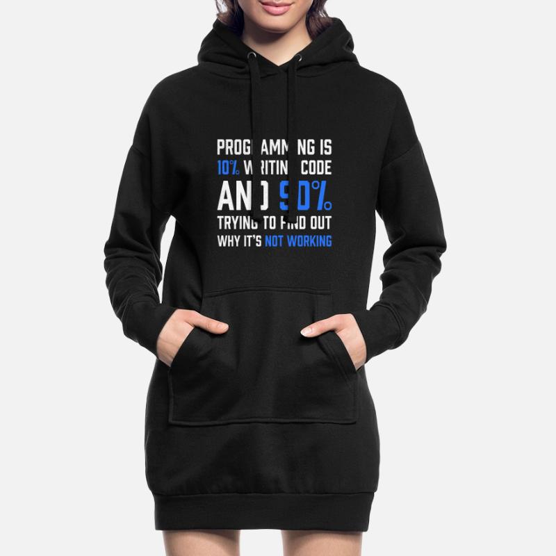 "Programming is 10% writing Code" Gift Programmer Hoodie Dress