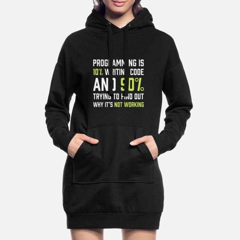 Programming is 10% writing Code | Programmer Gift Hoodie Dress