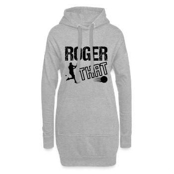 Tennis Player Roger That Fan Gift - Hoodie Dress - heather grey - Front
