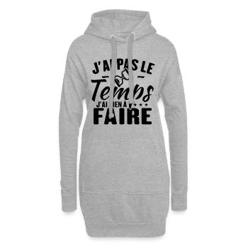 J'ai pas le temps j'ai rien à faire - Sweat-shirt à capuche long Femme - gris chiné - Devant
