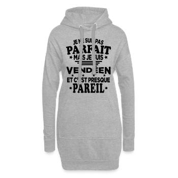 Pas Parfait Je Suis Vendéen Et C'est Pareil - Sweat-shirt à capuche long Femme - gris chiné - Devant