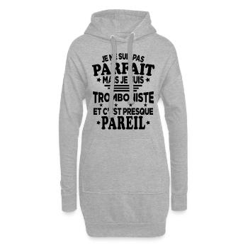 Pas Parfaite Je Suis Tromboniste Et C'est Pareil - Sweat-shirt à capuche long Femme - gris chiné - Devant