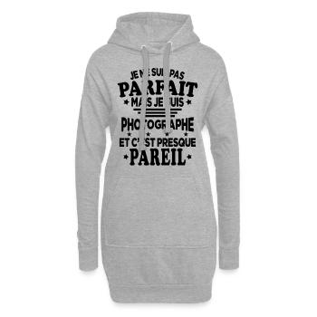 Pas Parfait Mais Je Suis Photographe Idée Cadeau - Sweat-shirt à capuche long Femme - gris chiné - Devant