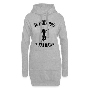 J'peux pas J'ai Bad Cadeau joueuse Femme Badminton - Sweat-shirt à capuche long Femme - gris chiné - Devant