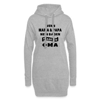 Wenn Mama und Papa Nein sagen, frag ich Oma Enkeln - Hoodie-Kleid - Grau meliert - Vorne