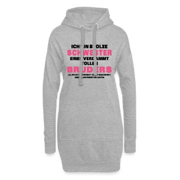 Ich Bin Stolze Schwester Eines Verdammt Tollen - Hoodie-Kleid - Grau meliert - Vorne