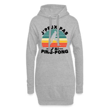 Je peux pas J'ai Ping pong Humour cadeau - Sweat-shirt à capuche long Femme - gris chiné - Devant