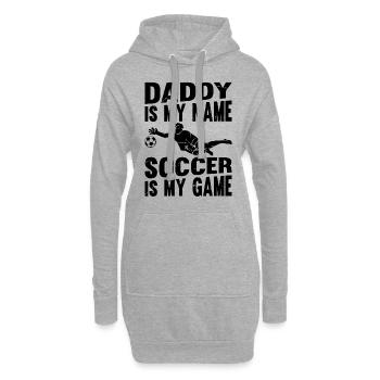 Soccer Daddy Is My Name Soccer Is My Game - Soccer - Hoodie-Kleid - Grau meliert - Vorne