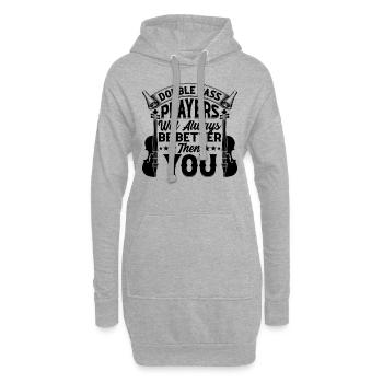 Double Bass Players Will Always Be Better Then You - Hoodie-Kleid - Grau meliert - Vorne