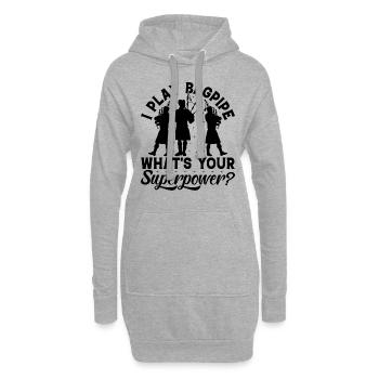 I Play Bagpipe What's Your Superpower? Bagpipe Pla - Hoodie Dress - heather grey - Front