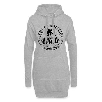 Joueur de boccia - Désolé pour ce que j’ai dit en jouant - Sweat-shirt à capuche long Femme - gris chiné - Devant