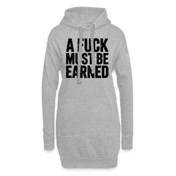 A Fuck Must Be Earned : annonce claire pour - Sweat-shirt à capuche long Femme - gris chiné - Devant