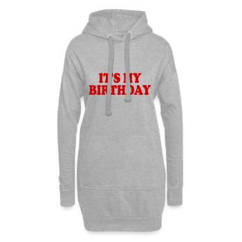 It's my birthday - Sweat-shirt à capuche long Femme - gris chiné - Devant