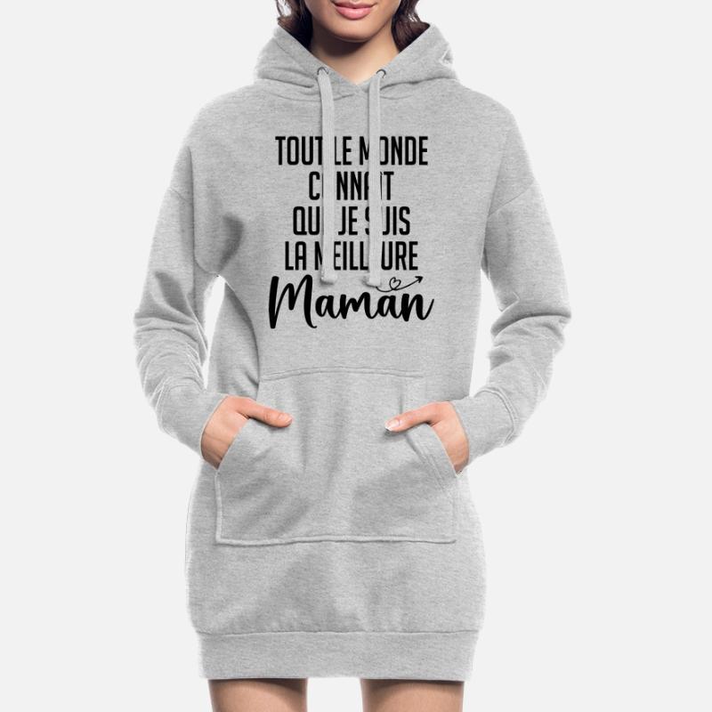 Jeder weiß, dass ich die beste Mutter bin Hoodie-Kleid