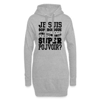 Je Suis Sophrologue Quel Est Ton Super Pouvoir - Sweat-shirt à capuche long Femme - gris chiné - Devant