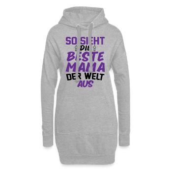So Sieht Die Beste Mama Der Welt Aus - Hoodie-Kleid - Grau meliert - Vorne