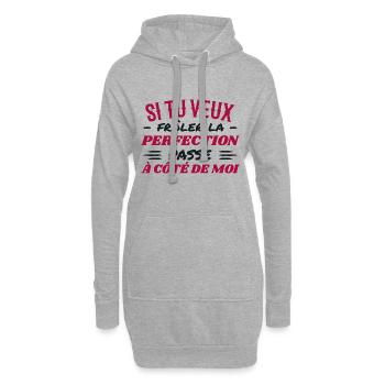 Tu Veux Frôler La Perfection Passe à Côté de Moi - Sweat-shirt à capuche long Femme - gris chiné - Devant