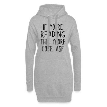 Wenn du das liest, bist du süß ASF - lustig - Hoodie-Kleid - Grau meliert - Vorne