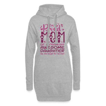 Ich bin eine stolze Mutter einer verdammt tollen Tochter - Hoodie-Kleid - Grau meliert - Vorne