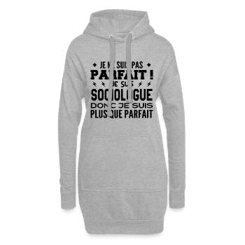 Un Sociologue plus que parfaite, métier de rêve - Sweat-shirt à capuche long Femme - gris chiné - Devant