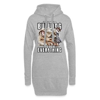 SI VOUS AVEZ UN BOULEDOGUE - Bulldog Dog CHIENS - Sweat-shirt à capuche long Femme - gris chiné - Devant