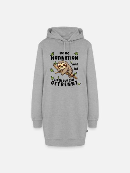 Faultier Lustiger Spruch: Meine Motivation und ich - Hoodie-Kleid - Grau meliert