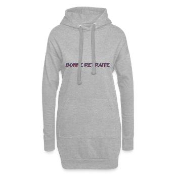 RETRAITE. RETRAITE. RETRAITEE. SENIOR. MAMIE. PAPY - Sweat-shirt à capuche long Femme - gris chiné - Devant